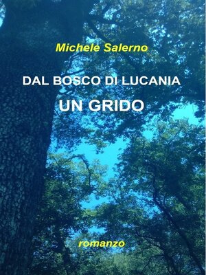 cover image of DAL BOSCO DI LUCANIA UN GRIDO